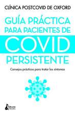 Guía Práctica Para Pacientes de Covid Persistente