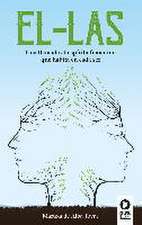EL-LAS : una llamada al espíritu femenino que habita en cada ser