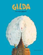 Gilda, La Oveja Gigante