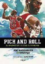 Pick and roll. El baloncesto es solo el principio