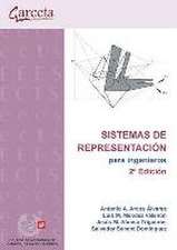 SISTEMAS DE REPRESENTACION PARA INGENIEROS 2 ED.