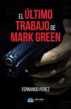 El último trabajo de Mark Green