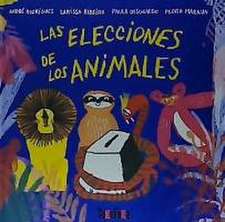 Las elecciones de los animales