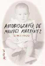 Autobiografía de Manuel Martínez