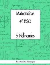 Matemáticas 4º ESO - 3. Polinomios