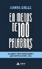 En menos de 100 palabras : el libro más inspirador que leerás este año