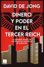 Dinero Y Poder En El Tercer Reich