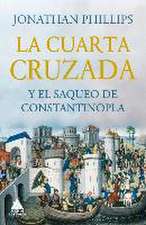 Cuarta Cruzada Y El Saqueo de Constantinopla, La