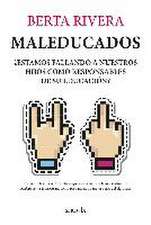 Maleducados