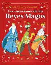 Vacaciones de Los Reyes Magos, Las