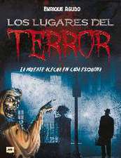 Los Lugares del Terror