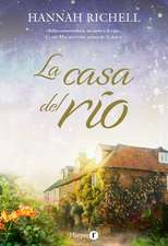 La casa del río (The River Home - Spanish Edition)