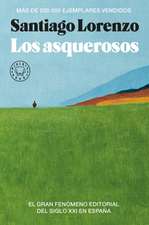 Los Asquerosos / The Repulsive