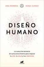 Diseño Humano: La Nueva Herramienta de Autoconocimiento Para Mejorar Tu Vida, Tu Salud Y Tus Relaciones / Human Design