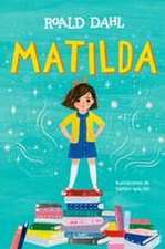 Matilda (Edición Ilustrada) / Matilda (Illustrated Edition)