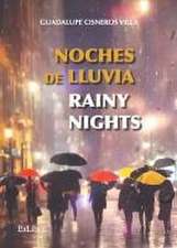 Noches de lluvia - Rainy nights