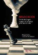 Negociación. Teoría juegos, juegos de lenguaje y formas de vida