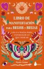 Libro de Manifestacion Para Brujos Y Brujas