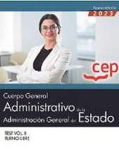 Cuerpo general administrativo de la Administración General del Estado (turno libre), test II