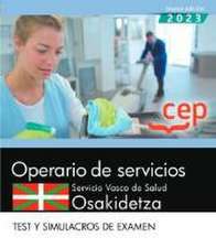 Operario de servicios, Servicio Vasco de Salud-Osakidetza : test y simulacros de examen