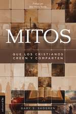 Mitos que los cristianos creen y comparten