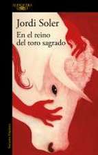 En El Reino del Toro Sagrado / In the Kingdom of the Sacred Bull