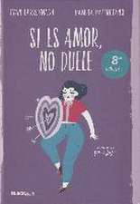 Si es amor, no duele