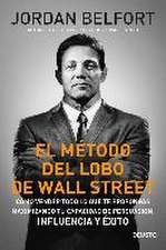 El método del lobo de Wall Street