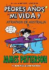 Los peores años de mi vida 9 : Atrapado en Australia