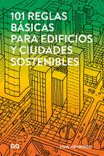 101 Reglas Básicas Para Edificios Y Ciudades Sostenibles