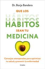 Que Los Hábitos Sean Tu Medicina / Make Habits Your Medicine