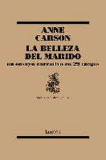 La belleza del marido : un ensayo narrativo en 29 tangos