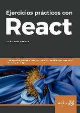 Ejercicios prácticos con React