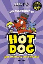 ¡Las aventuras de Hotdog! 3 - ¡Que empiece el espectáculo!