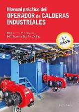 Manual práctico del operador de calderas industriales