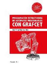 Programación estructurada de autómatas programables con Grafcet