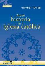 Breve historia de la Iglesia católica