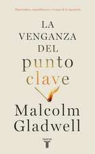 La Venganza del Punto Clave / Revenge of the Tipping Point