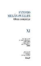 Millán-Puelles XI : obras completas