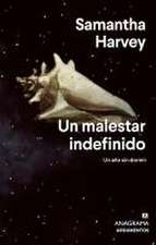 Un Malestar Indefinido