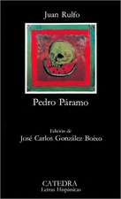 Pedro Paramo: Edicion de Luis Inigo Madrigal