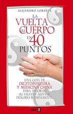 La Vuelta Al Cuerpo En Cuarenta Puntos: Cuando El Calzado Es Comodo