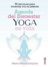 Agenda del Bienestar de Yoga Es Vida