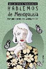 Hablemos de menopausia