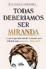 Todas deberíamos ser Miranda: Lecciones para la vida del personaje más infravolarado de Sexo en Nueva York