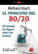 El principio 80/20 : el secreto de lograr más con menos