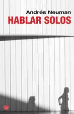 Hablar solos