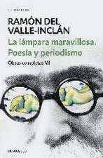 La lámpara maravillosa : poesía y periodismo