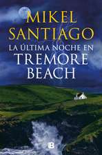 La Última Noche En Tremore Beach / The Last Night at Tremore Beach