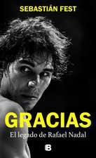 Gracias: El Legado de Rafael Nadal / Thank You: Rafa's Legacy